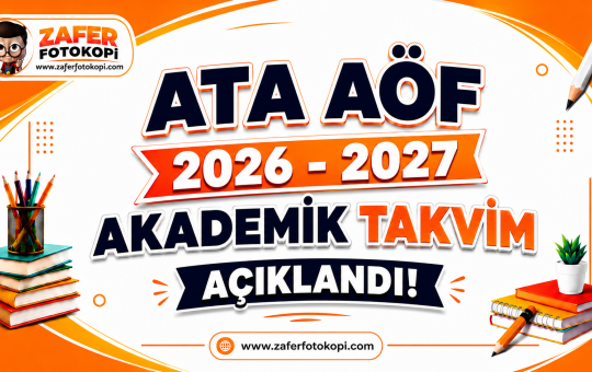 ATA AÖF 2026-2027 Akademik Takvimi | Vize, Final ve Bütünleme Tarihleri